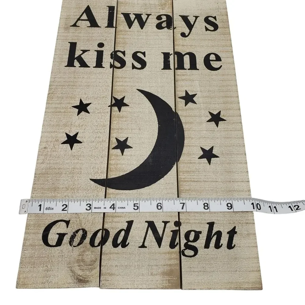 Always Kiss Me Good Night Wooden Plaque